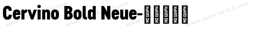 Cervino Bold Neue字体转换